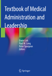 Imagen de portada: Textbook of Medical Administration and Leadership 9789811054532