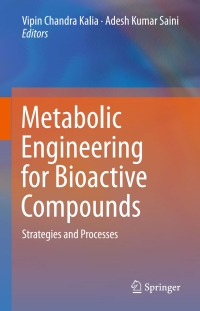 Omslagafbeelding: Metabolic Engineering for Bioactive Compounds 9789811055102
