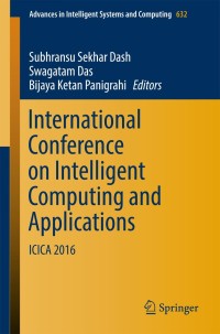 表紙画像: International Conference on Intelligent Computing and Applications 9789811055195