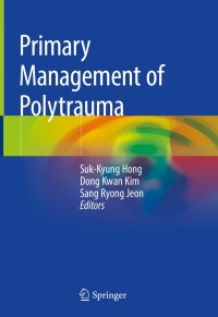 Titelbild: Primary Management of Polytrauma 9789811055287