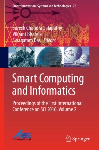 صورة الغلاف: Smart Computing and Informatics 9789811055461
