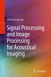 Imagen de portada: Signal Processing and Image Processing for Acoustical Imaging 9789811055492