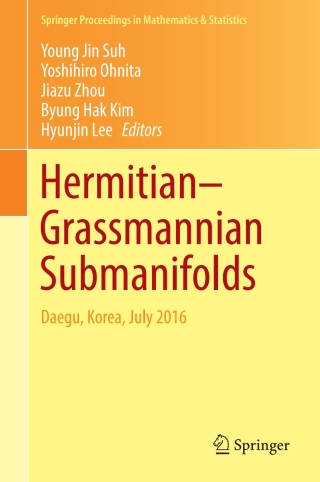 Cover image: Hermitian–Grassmannian Submanifolds 9789811055553
