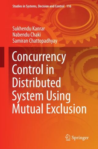 Omslagafbeelding: Concurrency Control in Distributed System Using Mutual Exclusion 9789811055584