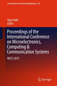 Cover image: Proceedings of the International Conference on Microelectronics, Computing & Communication Systems 9789811055645