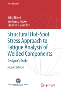 Imagen de portada: Structural Hot-Spot Stress Approach to Fatigue Analysis of Welded Components 2nd edition 9789811055676