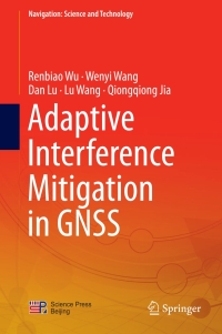 Imagen de portada: Adaptive Interference Mitigation in GNSS 9789811055706