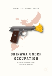 表紙画像: Okinawa Under Occupation 9789811055973