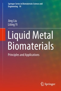 Cover image: Liquid Metal Biomaterials 9789811056062