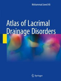 صورة الغلاف: Atlas of Lacrimal Drainage Disorders 9789811056154