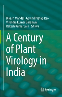 表紙画像: A Century of Plant Virology in India 9789811056710