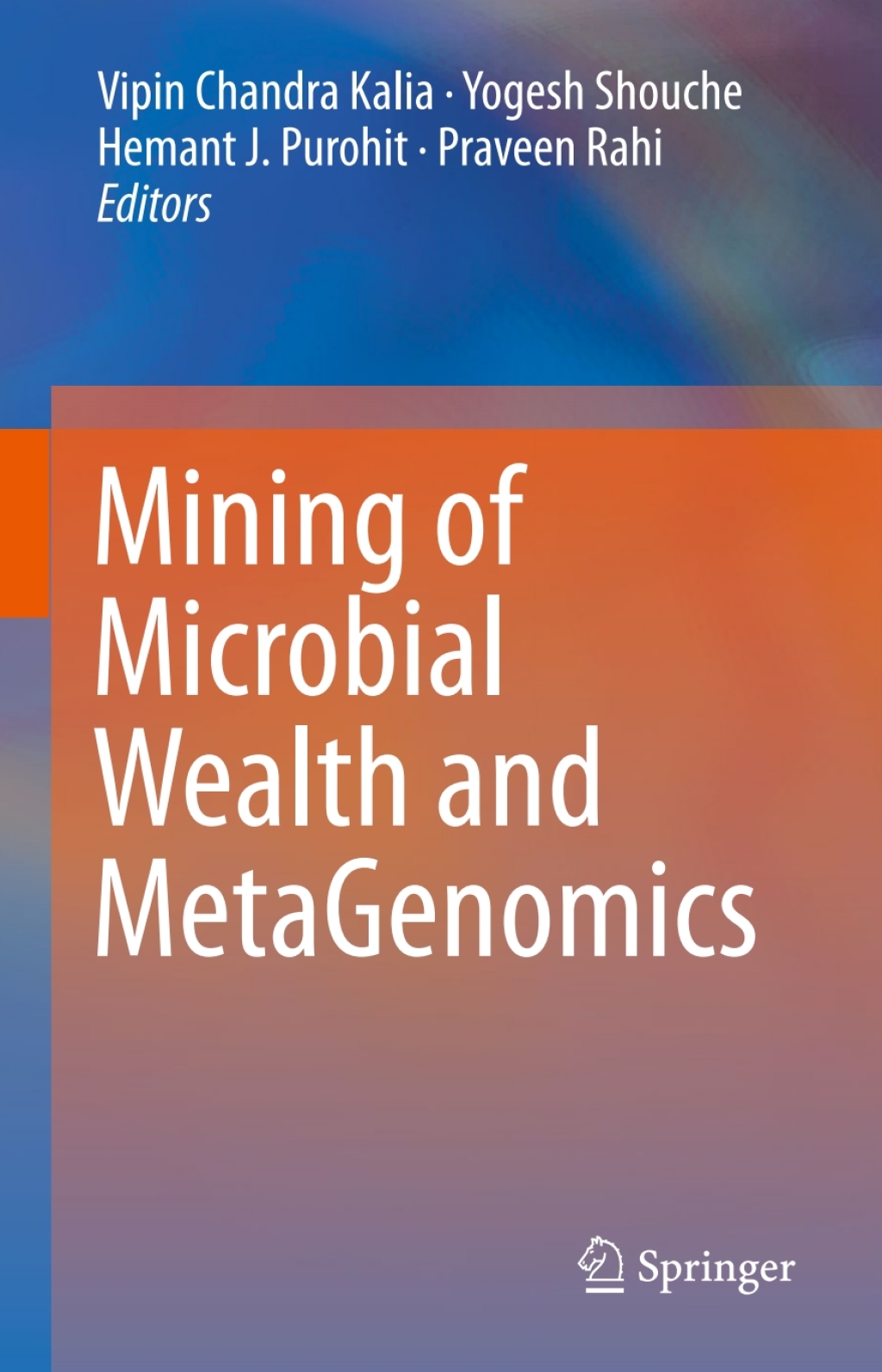 Mining of Microbial Wealth and MetaGenomics
