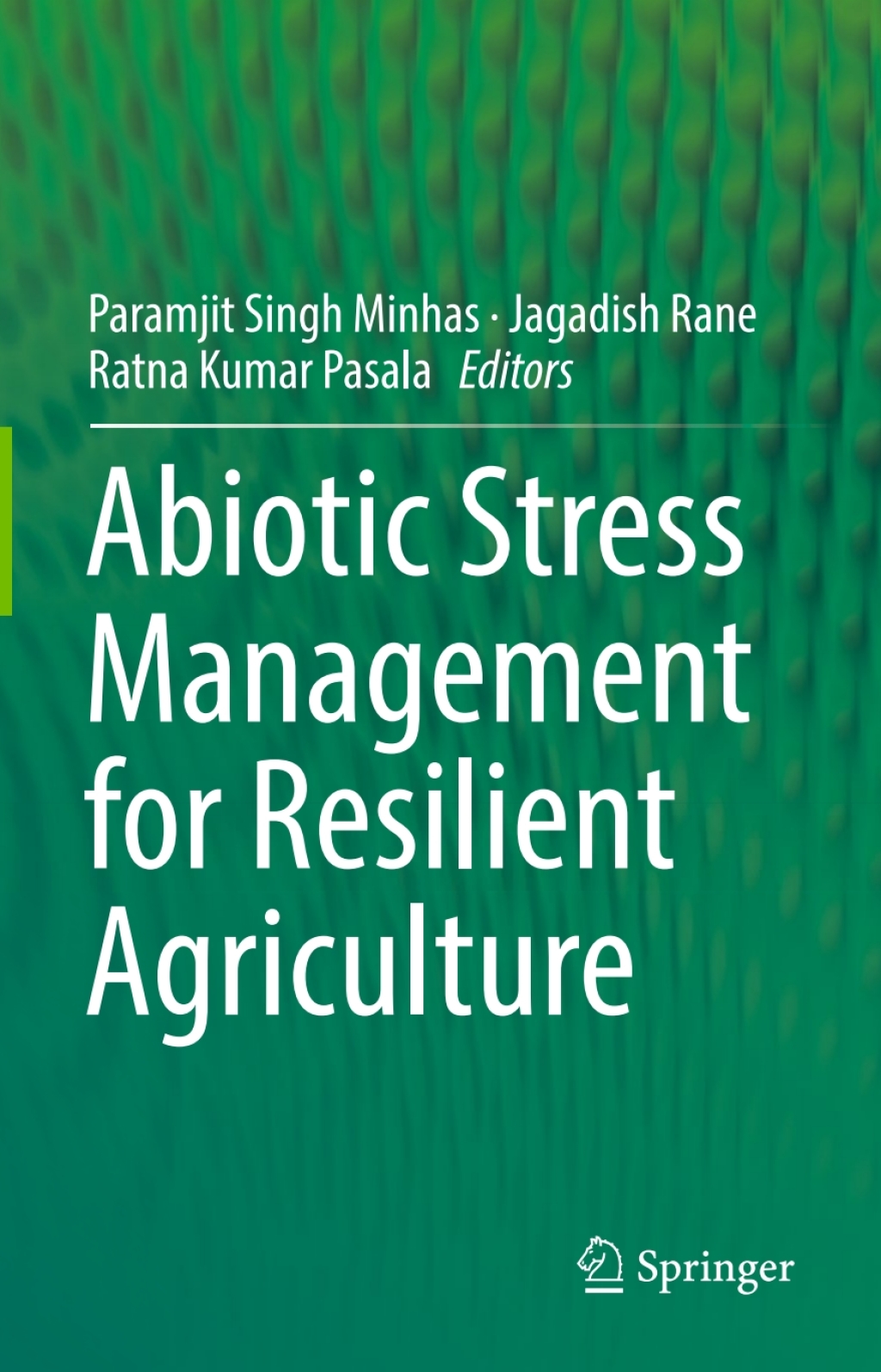 Abiotic Stress Management for Resilient Agriculture