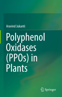 Cover image: Polyphenol Oxidases (PPOs) in Plants 9789811057465