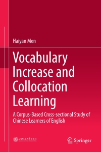 Omslagafbeelding: Vocabulary Increase and Collocation Learning 9789811058219