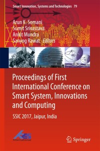 صورة الغلاف: Proceedings of First International Conference on Smart System, Innovations and Computing 9789811058271