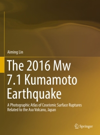 Imagen de portada: The 2016 Mw 7.1 Kumamoto Earthquake 9789811058547