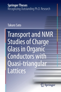 Imagen de portada: Transport and NMR Studies of Charge Glass in Organic Conductors with Quasi-triangular Lattices 9789811058783