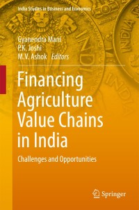 صورة الغلاف: Financing Agriculture Value Chains in India 9789811059568