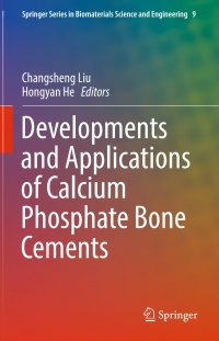 Cover image: Developments and Applications of Calcium Phosphate Bone Cements 9789811059742