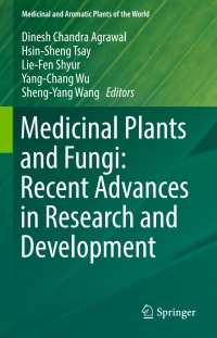 Cover image: Medicinal Plants and Fungi: Recent Advances in Research and Development 9789811059773