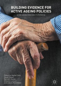 Imagen de portada: Building Evidence for Active Ageing Policies 9789811060168