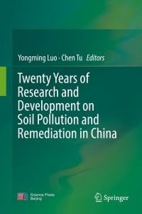 Omslagafbeelding: Twenty Years of Research and Development on Soil Pollution and Remediation in China 9789811060281