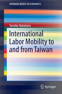 Cover image: International Labor Mobility to and from Taiwan 9789811060465