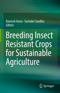 Cover image: Breeding Insect Resistant Crops for Sustainable Agriculture 9789811060557