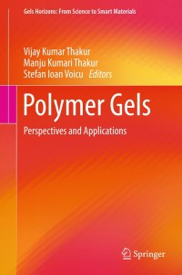 صورة الغلاف: Polymer Gels 9789811060793