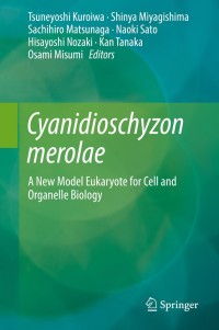 Immagine di copertina: Cyanidioschyzon merolae 9789811061004