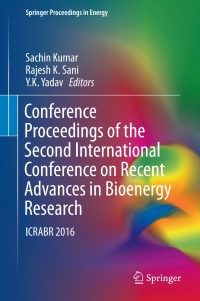 Omslagafbeelding: Conference Proceedings of the Second International Conference on Recent Advances in Bioenergy Research 9789811061066