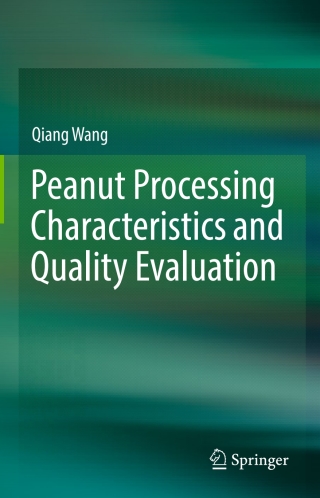 Imagen de portada: Peanut Processing Characteristics and Quality Evaluation 9789811061745