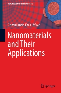 Titelbild: Nanomaterials and Their Applications 9789811062131