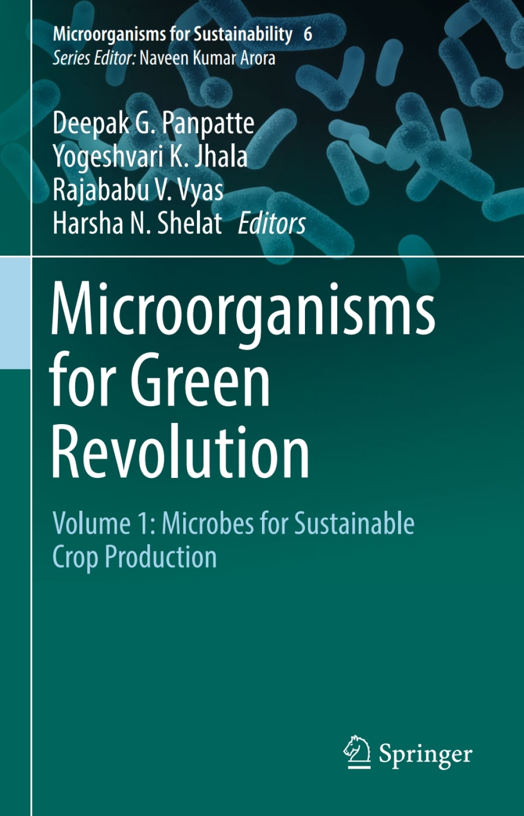 Microorganisms for Green Revolution Volume 1: Microbes for Sustainable Crop Production