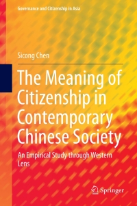 Imagen de portada: The Meaning of Citizenship in Contemporary Chinese Society 9789811063213