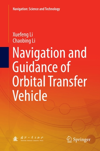 Imagen de portada: Navigation and Guidance of Orbital Transfer Vehicle 9789811063336