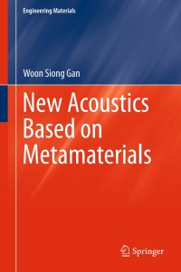 Cover image: New Acoustics Based on Metamaterials 9789811063756