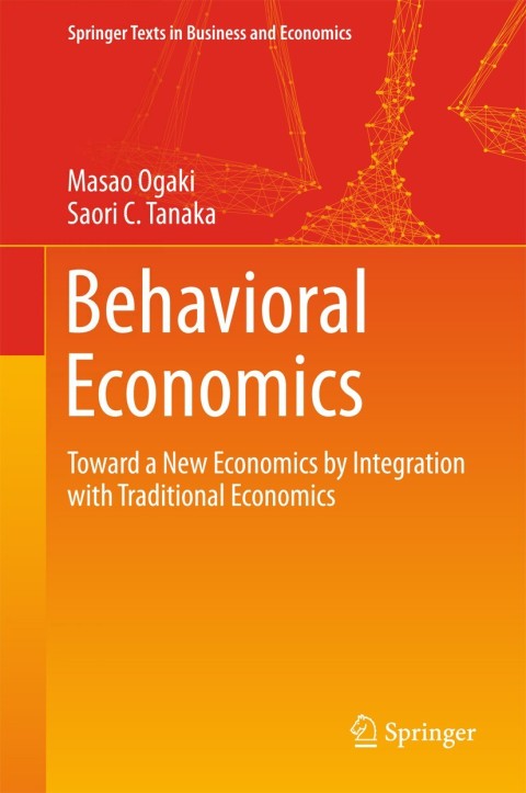 Behavioral Economics: Toward a New Economics by Integration with Traditional Economics - FULL INSTANT DOWNLOAD | PDF DOCX EPUB