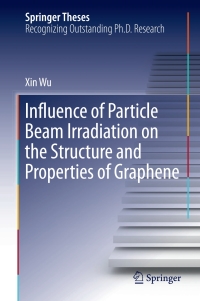 Omslagafbeelding: Influence of Particle Beam Irradiation on the Structure and Properties of Graphene 9789811064562