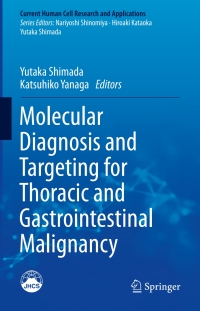 Titelbild: Molecular Diagnosis and Targeting for Thoracic and Gastrointestinal Malignancy 9789811064685