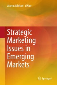 Cover image: Strategic Marketing Issues in Emerging Markets 9789811065040