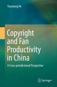 Omslagafbeelding: Copyright and Fan Productivity in China 9789811065071