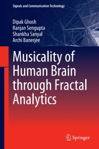 Imagen de portada: Musicality of Human Brain through Fractal Analytics 9789811065101
