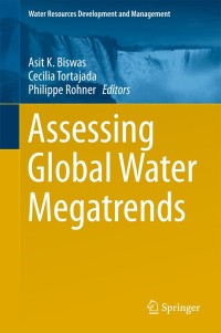 صورة الغلاف: Assessing Global Water Megatrends 9789811066948