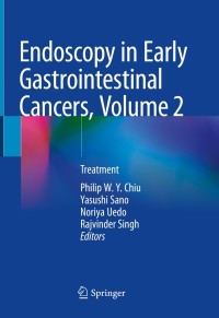 Imagen de portada: Endoscopy in Early Gastrointestinal Cancers, Volume 2 1st edition 9789811067778
