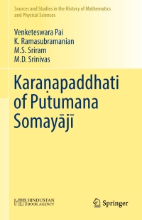 Imagen de portada: Karaṇapaddhati of Putumana Somayājī 9789811068133