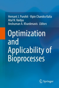 Immagine di copertina: Optimization and Applicability of Bioprocesses 9789811068621