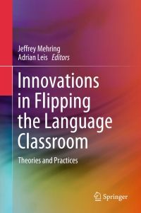 Imagen de portada: Innovations in Flipping the Language Classroom 9789811069673