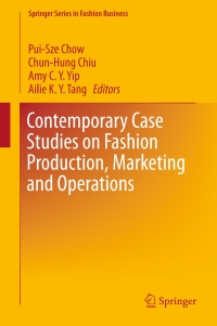 Titelbild: Contemporary Case Studies on Fashion Production, Marketing and Operations 9789811070068